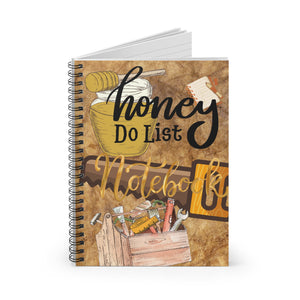 Honey Do List Spiral Notebook - Ruled Line Paper products Krazy Heart Designs Boutique One Size  