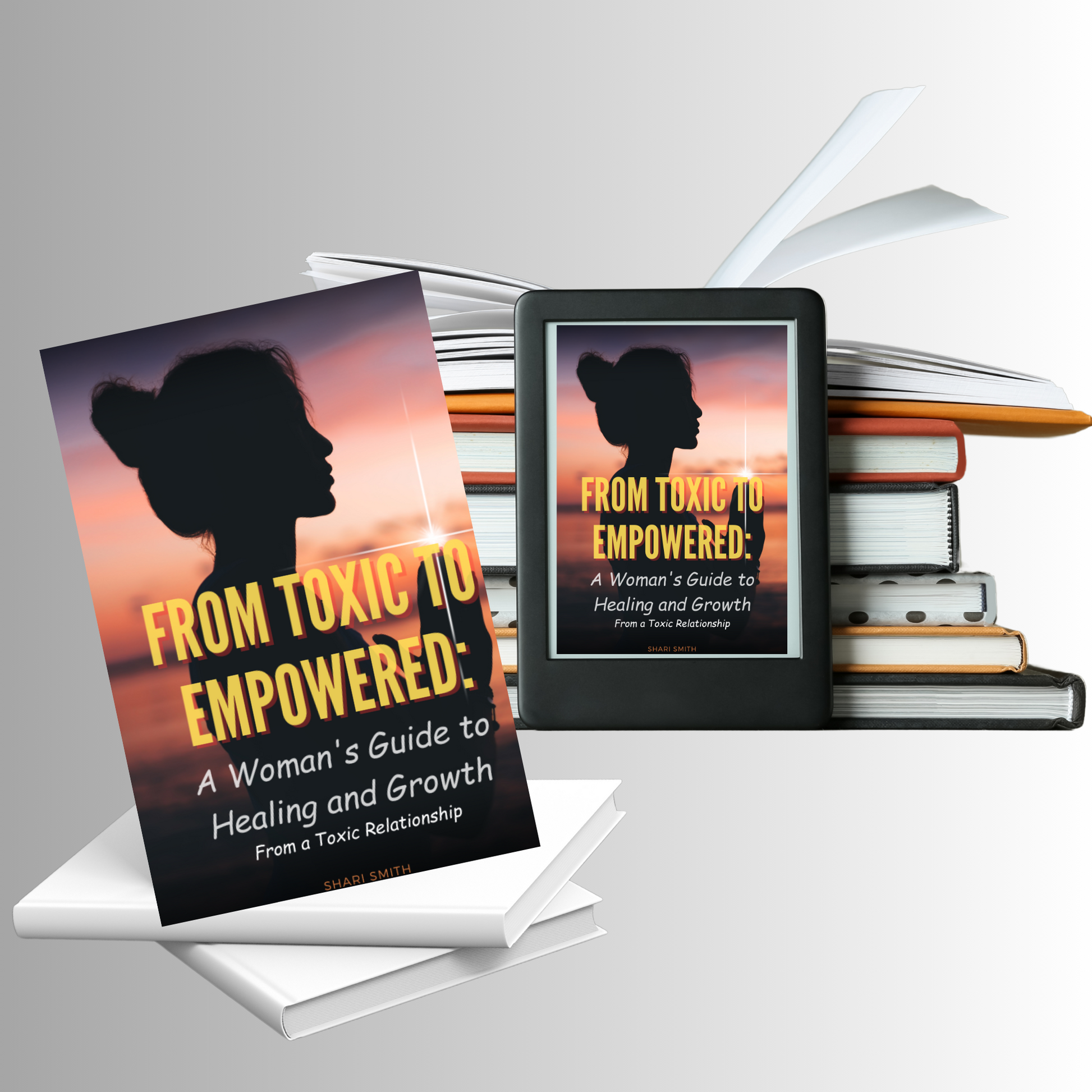 From Toxic to Empowered:  A Woman's Guide to Healing and Growth E-Book Krazy Heart Designs Boutique   